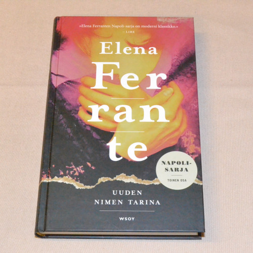 Elena Ferrante Uuden nimen tarina